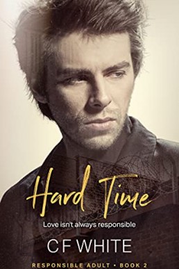 Hard Time (Responsible Adult #2)