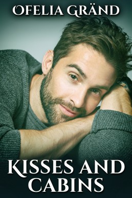 Kisses and Cabins (Up North #7)