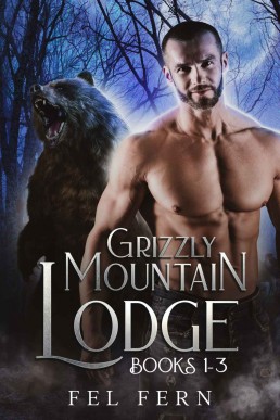 Grizzly Mountain Lodge Collection: Books 1-3