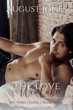 The Love We Take: My Three Lovers | Book Three