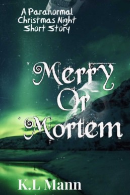 Merry or Mortem: A Christmas Themed, FF Paranormal Erotic Short Story