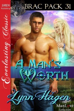 A Man's Worth (Brac Pack 31)