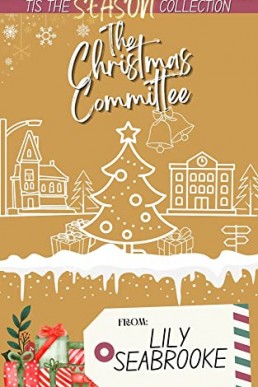 The Christmas Committee (Tis the Season Holiday Collection)