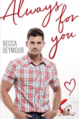 Always For You (True-blue Book 5)