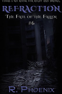 Refraction (The Fate of the Fallen #6)