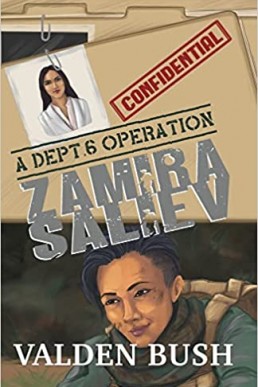 Zamira Saliev (A Dept. 6 Operation Book 1)