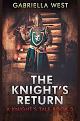 The Knight's Return (Knight's Tale 3)