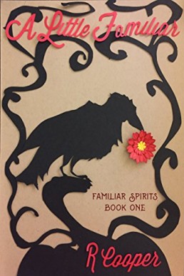 A Little Familiar (Familiar Spirits Book 1)