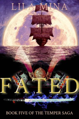 Fated : Book Five of the Temper Saga