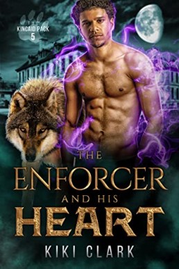 The Enforcer and His Heart (Kincaid Pack #5)