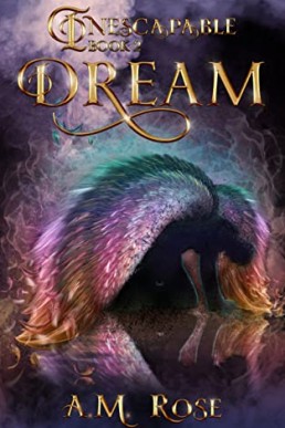 Dream (Inescapable #2)