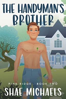 The Handyman’s Brother (Pine Ridge #2)