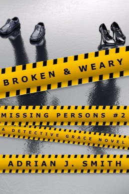 Broken & Weary  (Missing Persons 2)