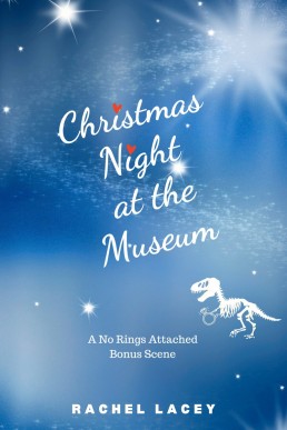 Christmas Night at the Museum (Ms. Right #2.5)