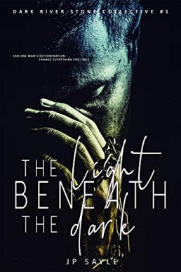 The Light Beneath the Dark (Dark River Stone Collective #1)