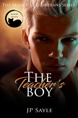 The Teachers Boy (The Manx Cat Guardians #7)