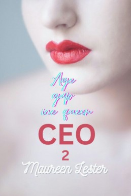 AGE GAP ICE QUEEN CEO 2: Lesbian/Sapphic Romance