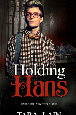 Holding Hans (Ever After, New York #2)