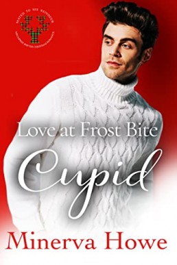 Love at Frost Bite - Cupid (Mated To His Reindeer Book 9)