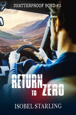 Return to Zero (Shatterproof Bond Book 3)