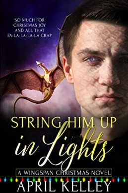 String Him Up In Lights (Wingspan #6)