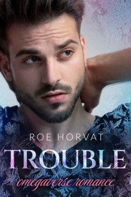 Trouble (Winter Sun Book 3)