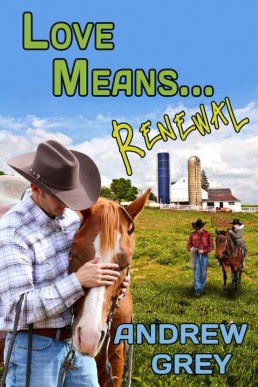 Love Means... Renewal (Farm #5.5)