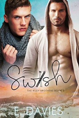 Swish (The Riley Brothers Book 3)