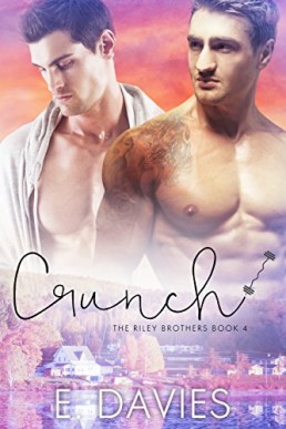 Crunch (The Riley Brothers Book 4)