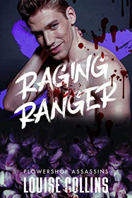 Raging Ranger (Flowershop Assassins #3)