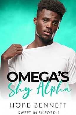 Omega’s Shy Alpha (Sweet in Silford #1)