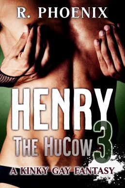 Henry the HuCow (Henry the HuCow #3)