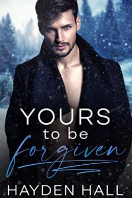 Yours To Be Forgiven (The Long Way Home #1)