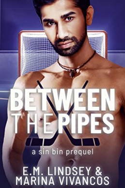 Between the Pipes (Sin Bin Book 2)