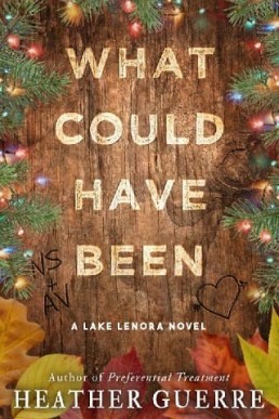 What Could Have Been (Lake Lenora #1)