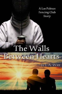 The Walls Between Hearts (Las Palmas Fencing Club #2)