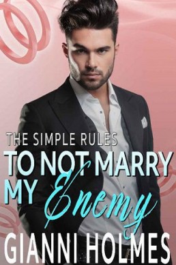 To Not Marry My Enemy (The Simple Rules #3)