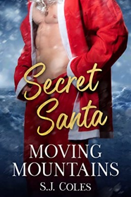 Moving Mountains (A Secret Santa Story)