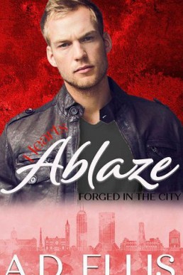 Hearts Ablaze (Forged in the City 1)