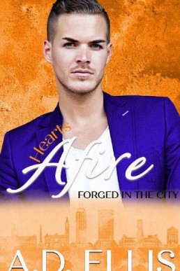 Hearts Afire (Forged in the City #2)