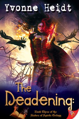 The Deadening (The Sisters of Spirits Trilogy Book 3)