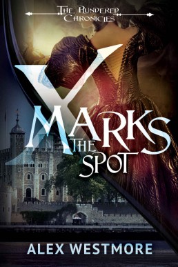 X Marks The Spot (The Plundered Chronicles #6)