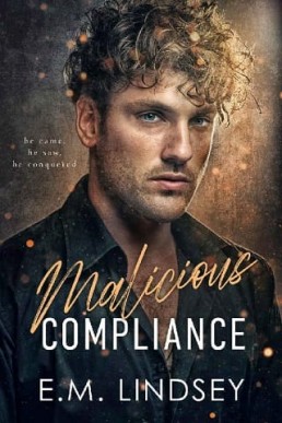 Malicious Compliance (Loose Lips Sink Ships #1)