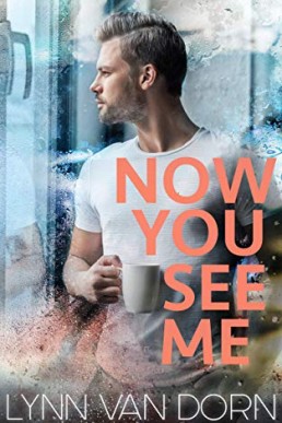 Now You See Me - Lynn van Dorn