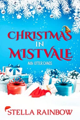 Christmas in Mistvale (Mages of Ravenshire #3.6)  Stella Rainbow