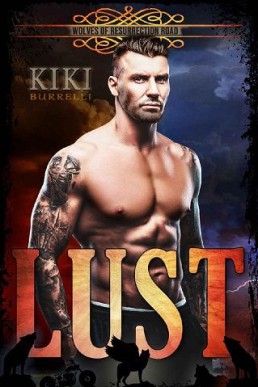 Lust (Wolves of Resurrection Road 2)