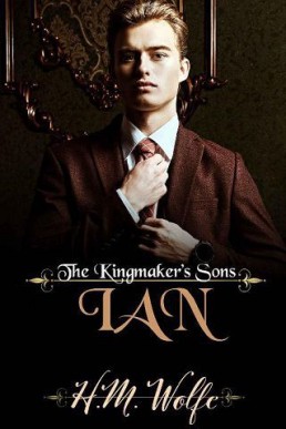 Ian (The Kingmaker’s Sons #3)