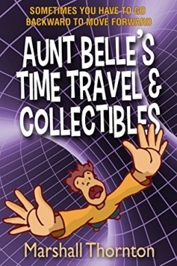 Aunt Belle's Time Travel & Collectibles