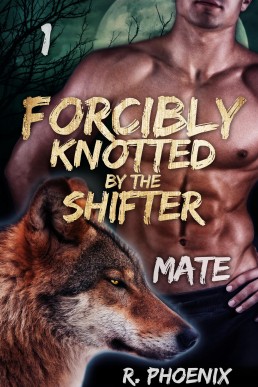 Forcibly Knotted by the Shifter: Mate