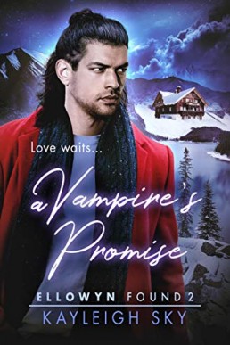 A Vampire’s Promise (Ellowyn Found #2)